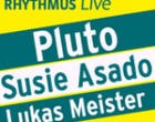 M&R-Live mit Susie Asado, Pluto und Lukas Meister
